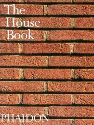 The house book  - Libro Phaidon 2004 | Libraccio.it