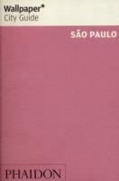 São Paulo. Ediz. inglese  - Libro Phaidon 2007, Wallpaper. City Guide | Libraccio.it