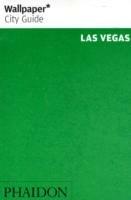 Las Vegas. Ediz. inglese  - Libro Phaidon 2007, Wallpaper. City Guide | Libraccio.it
