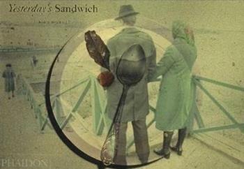 Yesterday's sandwich. Ediz. inglese e russa - Boris Mikhailov - Libro Phaidon 2009 | Libraccio.it