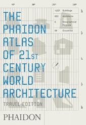 The Phaidon atlas of 21st century world architecture. Ediz. integrale