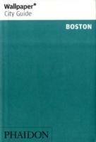 Boston. Ediz. inglese  - Libro Phaidon 2009, Wallpaper. City Guide | Libraccio.it
