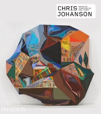 Chris Johanson. Ediz. inglese - Bob Nickas, Corrina Peipon, Julie Dean - Libro Phaidon 2013, Arte | Libraccio.it