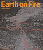 Earth on fire. How volcanoes shape our planet