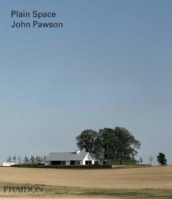 John Pawson. Plain space. Ediz. illustrata - Alison Morris - Libro Phaidon 2010, Architecture in Detail | Libraccio.it