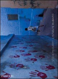 L' istante rubato - Steve McCurry - Libro Phaidon 2009 | Libraccio.it