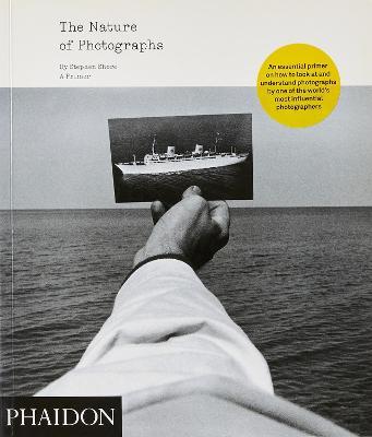The nature of photographs. Ediz. illustrata - Stephen Shore - Libro Phaidon 2010 | Libraccio.it