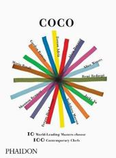 Coco. 10 world-leading masters choose. 100 contemporary chefs