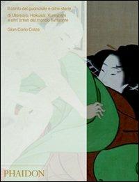 Il canto del guanciale e altre storie. Ediz. illustrata - G. Carlo Calza - Libro Phaidon 2010 | Libraccio.it