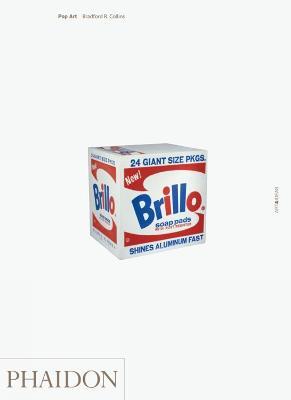 Pop art. Ediz. inglese - Bradford R. Collins - Libro Phaidon 2012, Art & ideas | Libraccio.it