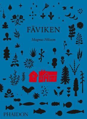 Fäviken - Magnus Nilsson - Libro Phaidon 2012, Cucina | Libraccio.it