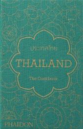 Thailand. The cookbook. Ediz. inglese