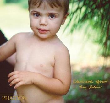 Eden and after. Ediz. illustrata - Nan Goldin - Libro Phaidon 2014, Fotografia | Libraccio.it