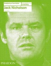 Jack Nicholson. Anatomy of an actor
