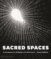 Sacred spaces. Contemporary religious architecture