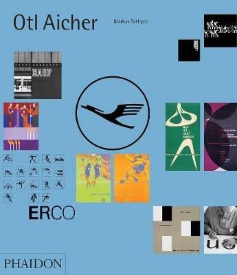 Otl Aicher. Ediz. inglese - Markus Rathgeb - Libro Phaidon 2015 | Libraccio.it