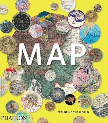 Map. Exploring the world. Ediz. illustrata  - Libro Phaidon 2015 | Libraccio.it