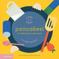 Pancakes! An interactive recipe book. No food required! Cook in a book. Ediz. a colori - Lotta Nieminen - Libro Phaidon 2016, Libri per bambini | Libraccio.it
