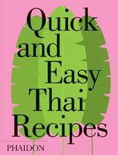 Quick and easy Thai recipes