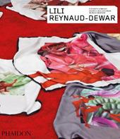 Lili Reynaud-Dewar. Ediz. a colori