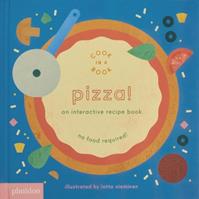 Pizza! An interactive recipe book. No food required! Cook in a book - Lotta Nieminen - Libro Phaidon 2024 | Libraccio.it