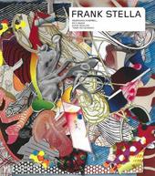 Frank Stella. Ediz. inglese