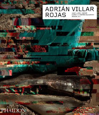 Adrián Villar Rojas. Ediz. illustrata - Hans Ulrich Obrist, Carolyn Christov-Bakargiev, Eungie Joo - Libro Phaidon 2020, Arte | Libraccio.it