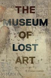 Il museo dell'arte perduta. Ediz. illustrata