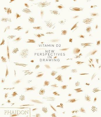Vitamin D2. New perspectives in drawing. Ediz. a colori  - Libro Phaidon 2018, Arte | Libraccio.it