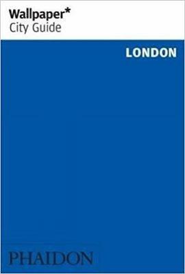 London  - Libro Phaidon 2018, Wallpaper. City Guide | Libraccio.it