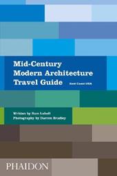 Mid-century modern architecture travel guide. East Coast USA