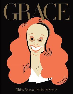 Grace. Thirty years of fashion at Vogue. Ediz. a colori - Grace Coddington - Libro Phaidon 2018 | Libraccio.it