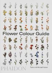 Flower color guide. Ediz. illustrata