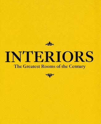 Interiors: The Greatest Rooms of the Century. Ed. Gialla - Lingua inglese  - Libro Phaidon 2019 | Libraccio.it