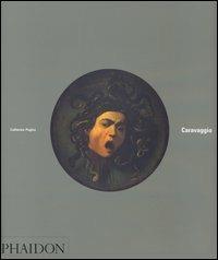 Caravaggio - Catherine Puglisi - Libro Phaidon 2003 | Libraccio.it