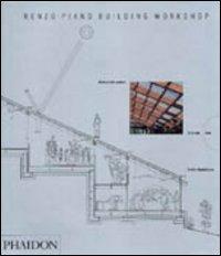 Renzo Piano Building Workshop. Opera completa. Vol. 2 - Peter Buchanan - Libro Phaidon 2003 | Libraccio.it