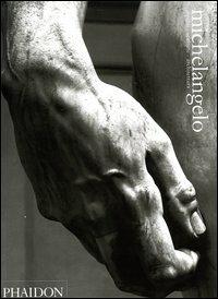 Michelangelo. Dipinti, sculture, architettura - Ludwig Goldscheider - Libro Phaidon 2004 | Libraccio.it