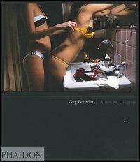 Guy Bourdin. Ediz. italiana - Alison M. Gingeras - Libro Phaidon 2006 | Libraccio.it