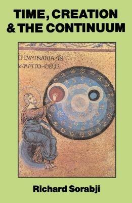 Time, Creation and the Continuum - Richard Sorabji - Libro Bloomsbury Publishing PLC | Libraccio.it