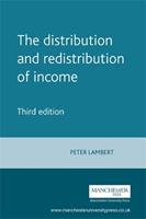 The Distribution and Redistribution of Income - Peter Lambert - Libro Manchester University Press | Libraccio.it