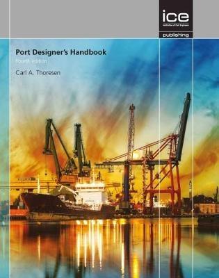 Port Designer's Handbook - Carl Thoresen - Libro Emerald Publishing Limited | Libraccio.it