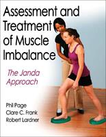 Assessment and Treatment of Muscle Imbalance - Phillip Page, Clare C. Frank, Robert Lardner - Libro Human Kinetics Publishers | Libraccio.it
