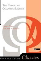 Theory Of Quantum Liquids - Philippe Nozieres, David Pines - Libro Taylor & Francis Inc, Frontiers in Physics | Libraccio.it