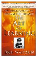 The Art of Learning - Josh Waitzkin - Libro Simon & Schuster | Libraccio.it