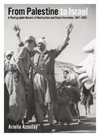 From Palestine to Israel - Ariella Azoulay - Libro Pluto Press | Libraccio.it