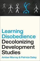 Learning Disobedience - Amber Murrey, Patricia Daley - Libro Pluto Press | Libraccio.it