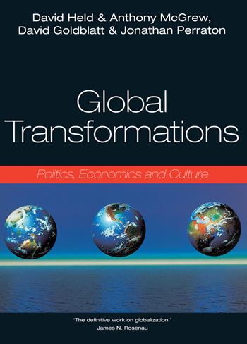 Global Transformations - David Held, Anthony McGrew, David Goldblatt - Libro John Wiley and Sons Ltd | Libraccio.it