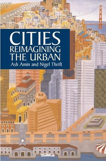 Cities - Ash Amin, Nigel Thrift - Libro John Wiley and Sons Ltd | Libraccio.it