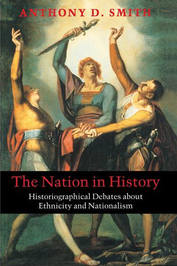 The Nation in History - Anthony D. Smith - Libro John Wiley and Sons Ltd | Libraccio.it