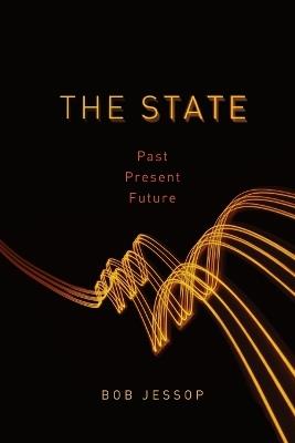 The State - Bob Jessop - Libro John Wiley and Sons Ltd | Libraccio.it